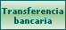 Transferencia bancaria