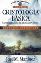 Cristología Básica Cristología Básica