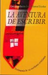 La aventura de escribir La aventura de escribir