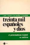 Treinta mil espa�oles y Dios