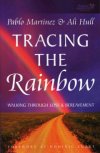 Tracing the Rainbow