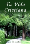 Tu Vida Cristiana